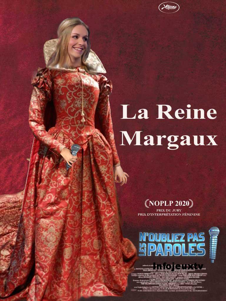 La reine Margaux noplp façon affiche cinéma